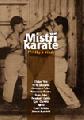 Misti karate - Pbhy a osudy